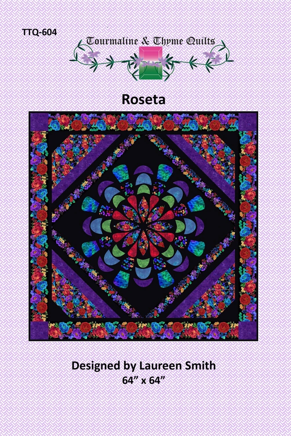 Roseta Quilt Pattern by Laureen Smith for Timeless Treasures TQQ-604 64X64