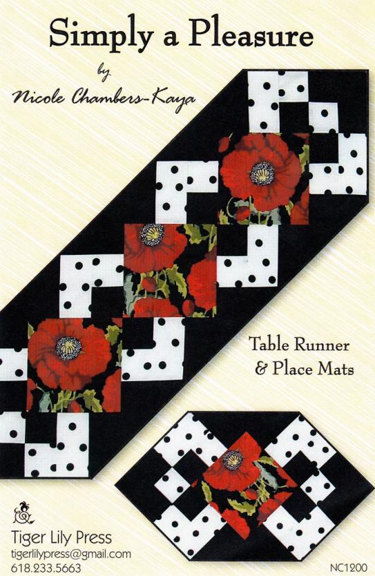 Simply A Pleasure Quilt Pattern for Table Runner and Placemats by Nicole Chambers-Kaya