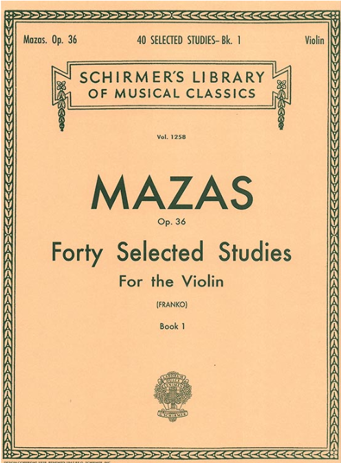 Mazas - 40 Selected Studies for Violin, Op. 36 Book 1 (ed. Franko)