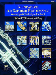 Foundations for Superior Performance: Warm-Ups & Technique for Band - Tenor Sax