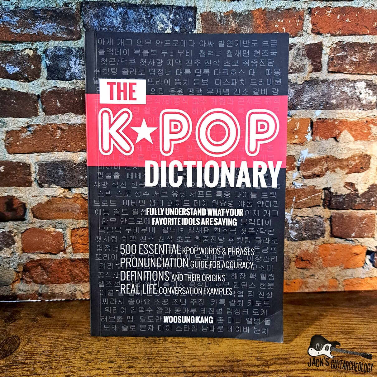 K-Pop Dictionary - Fully Understand What Your Favorite Idols Are Saying (Woosung Kang - 2016 - Paperback)