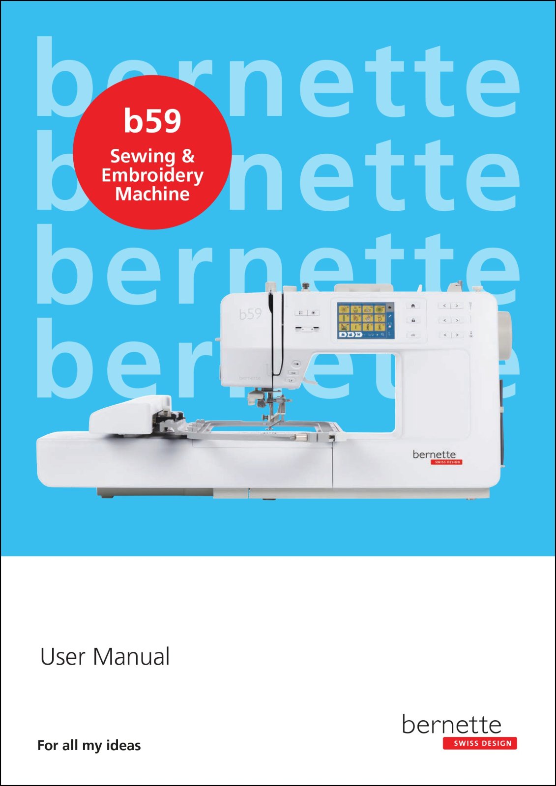 bernette 59BE Use Manual - Machine available at ShopNZP.com Nancy Zieman Productions