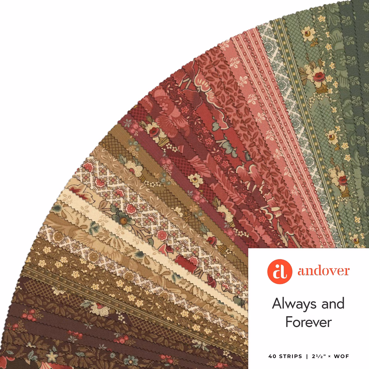 Always and Forever 2.5 Strips 40 pcs by Renee Nanneman for Andover Fabrics