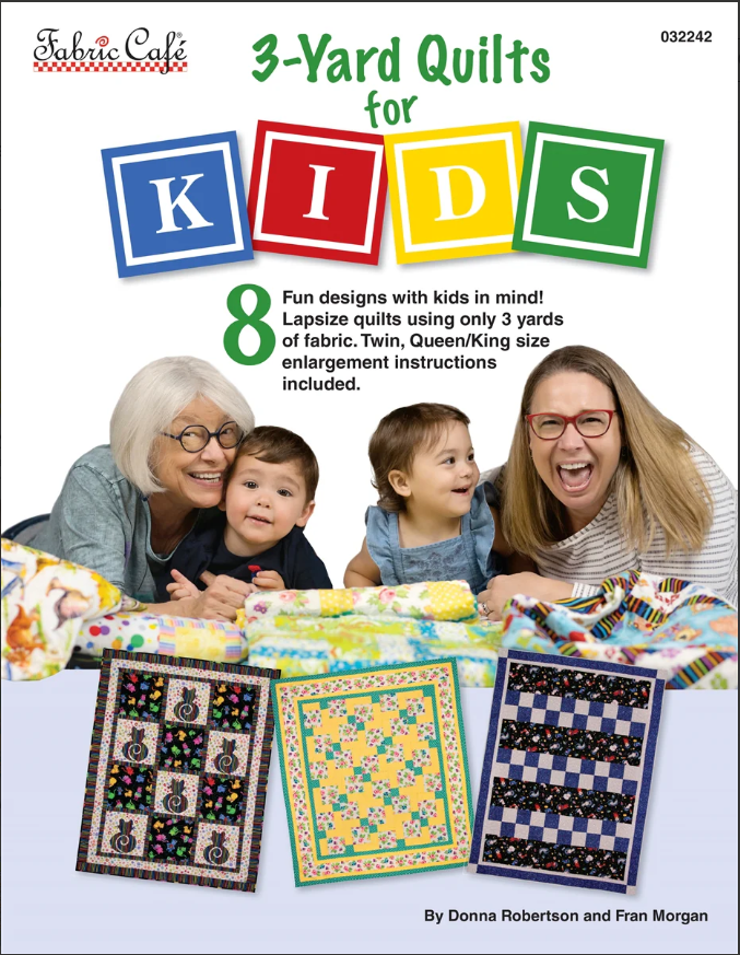 Quilts for Kids - 3-Yard Quilts Patterns Book - 2nd Edition by Fabric Cafe