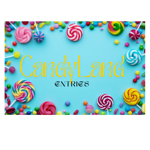 Candyland Entries