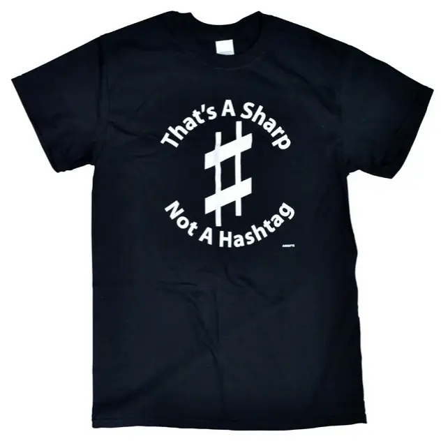 AIM Gifts That's A Sharp, Not A Hashtag Tee