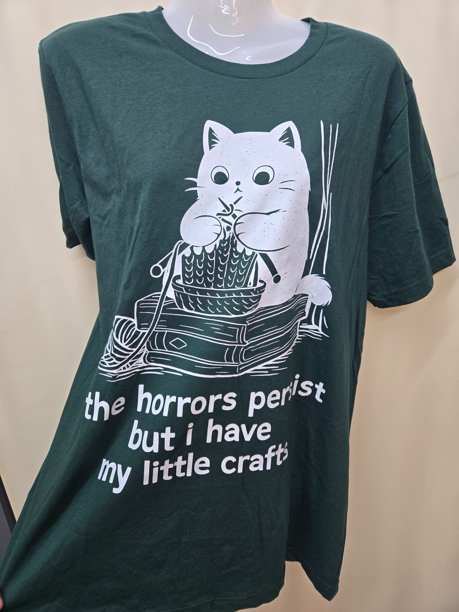 Novelty T-Shirt the horrors persist but i have my little crafts -Large Forest