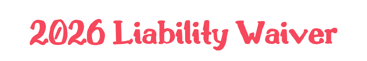 2026 Liabilty Waiver