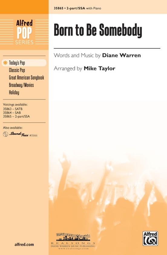 Alfred 35865 Born to Be Somebody (from Never Say Never) 2-Part/SSA