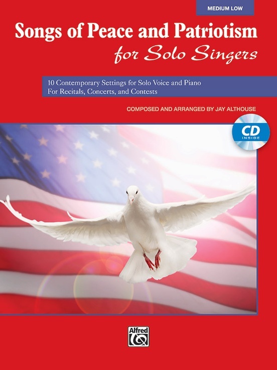 Alfred 38146 Songs of Peace and Patriotism for Solo Singers, Low Voice 