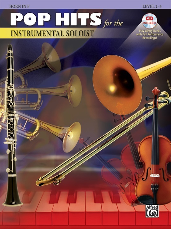 Alfred IFM0513CD Pop Hits for the Instrumental Soloist F Horn w/ CD