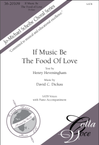 Colla Vcoe 36-20109 If Music Be The Food Of Love for SATB Choir