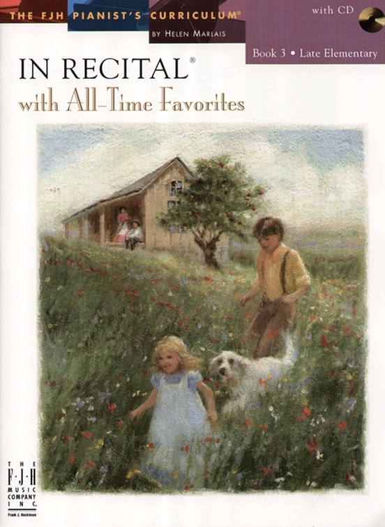 FJH FJH2043 In Recital with All-Time Favorites, Book 3 for Piano