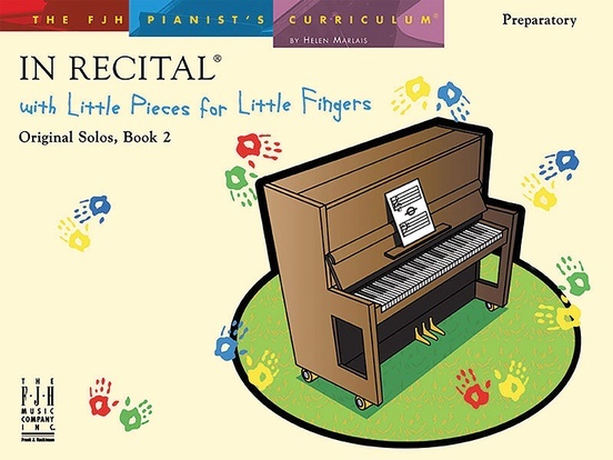 FJH FJH2152 In Recital with Little Pieces for Little Fingers for Piano
