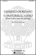 G Schirmer 50314910 O Pastorelle, Addio Now Is the Time for Parting for SSA Choir