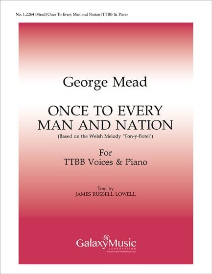 Galaxy Music 1.2264 Once to Every Man and Nation for TTBB Choir