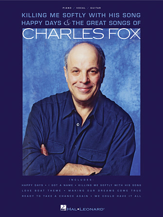 Hal Leonard 00313287 Killing Me Softly with His Song, Happy Days & The Great Songs of Charles Fox PVG Songbook