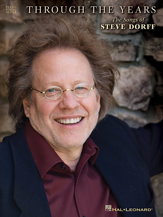Hal Leonard 00313496 Through the Years: The Songs of Steve Dorff PVG Songbook