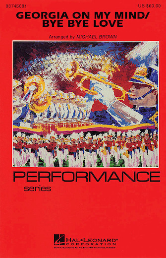 Hal Leoanrd 003745081 Georgia On My Mind/Bye Bye Love for Marching Band