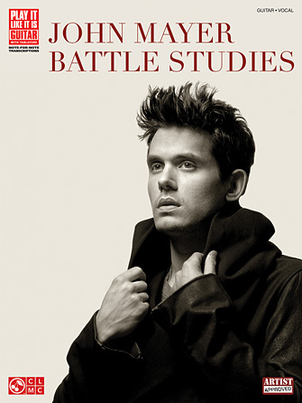 Hal Leonard 02501502 John Mayer: Battle Studies (Play It Like It Is Gutiar Series)