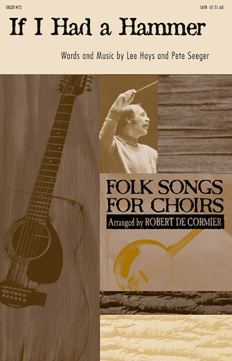 Hal Leoanrd 08201472 If I Had a Hammer (The Hammer Song) for SATB Choir