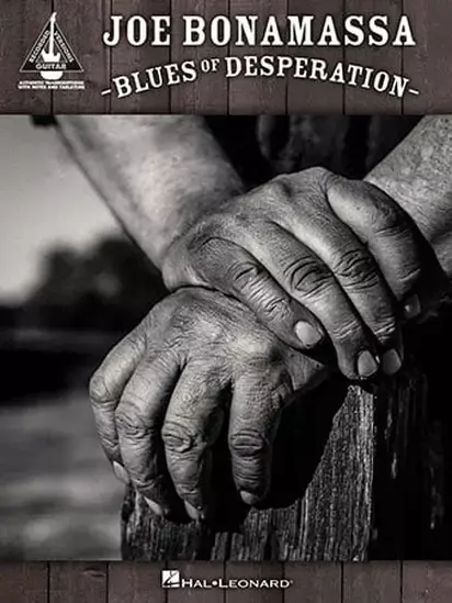 Hal Leonard 00158600 Joe Bonamassa: Blues of Desperation Guitar Recorded Versions