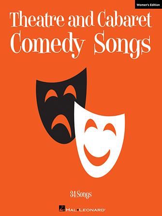 Hal Leonard 00194031 Theatre and Cabaret Comedy Songs – Women's Edition Voice and Piano