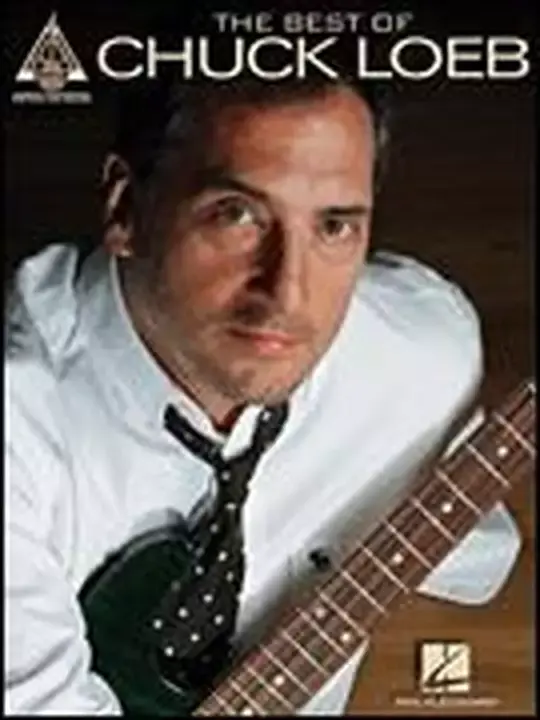 Hal Leonard 00699623 The Best of Chuck Loeb Gutar Recorded Versions