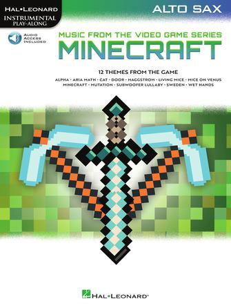 Hal Leonard 01074313  Minecraft: Music from the Video Game Series for Alto Saxophone