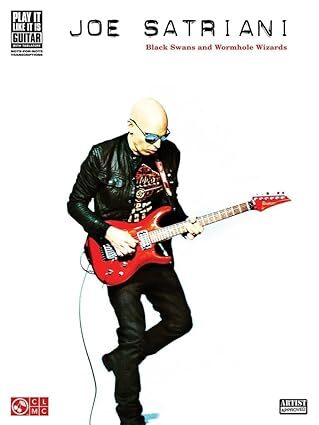 Hal Leonard 02501617 Joe Satriani - Black Swans and Wormhole Wizards (Play It Like It Is Guitar) 