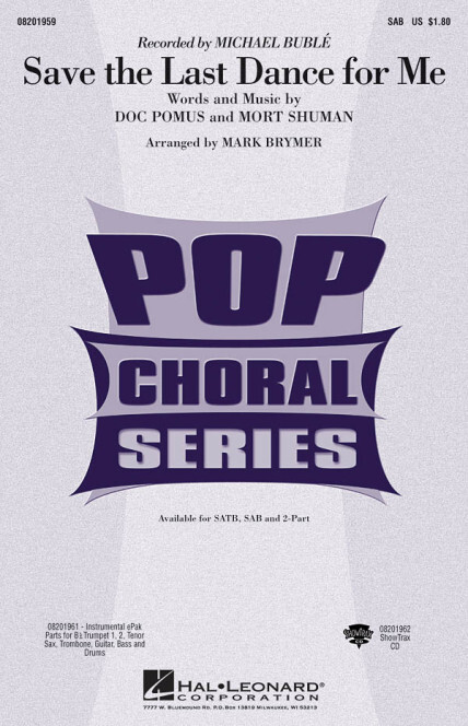 Hal Leonard  08201959 Save The Last Dance For Me for SAB Choir