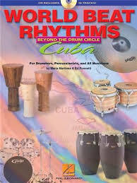 Hal Leonard 6620066 World Beat Rhythms Beyond The Drum Circle: Cuba w/CD