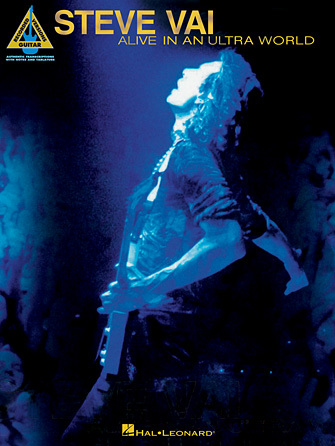Hal Leonard 00690575 Steve Vai – Alive in an Ultra World Guitar Recorded Versions TAB