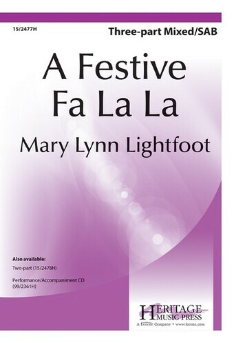 Heritage Music Press 15/2477H A Festive Fa La La for SAB Choir