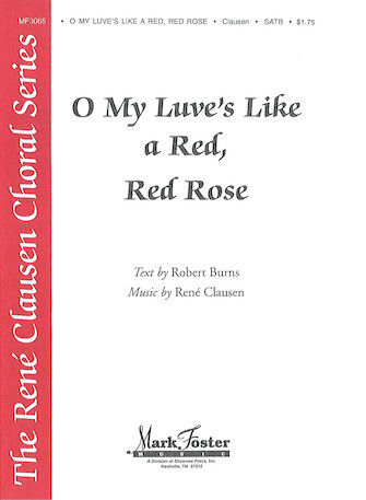 Shawnee Press 35015688 O My Luve's Like a Red, Red Rose for SATB Choir