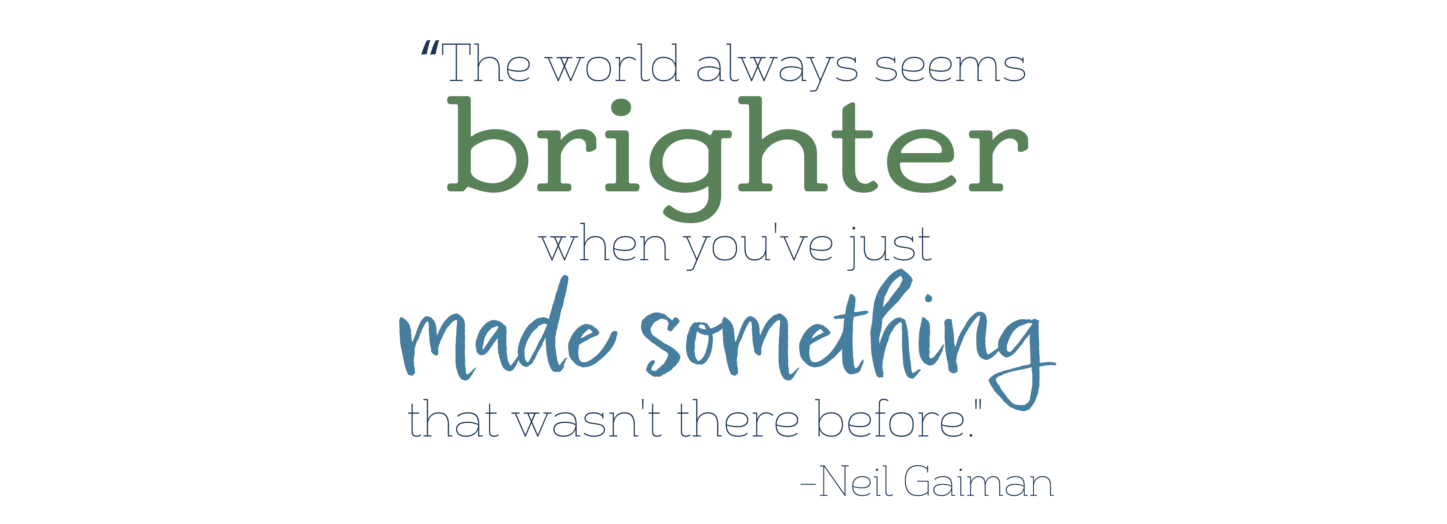 Quote by Neil Gaiman