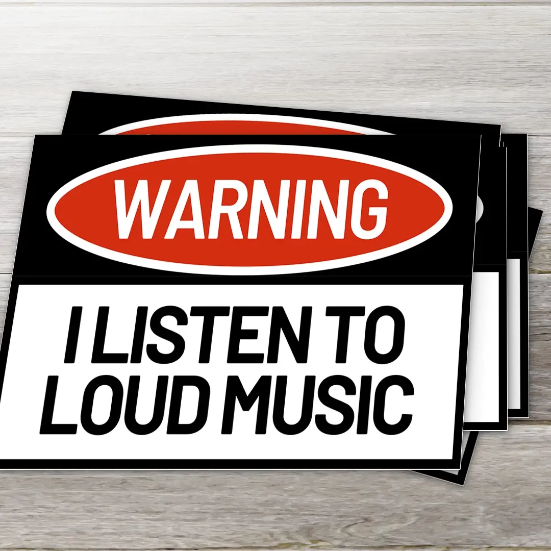 Warning - I Listen To Loud Music | 2