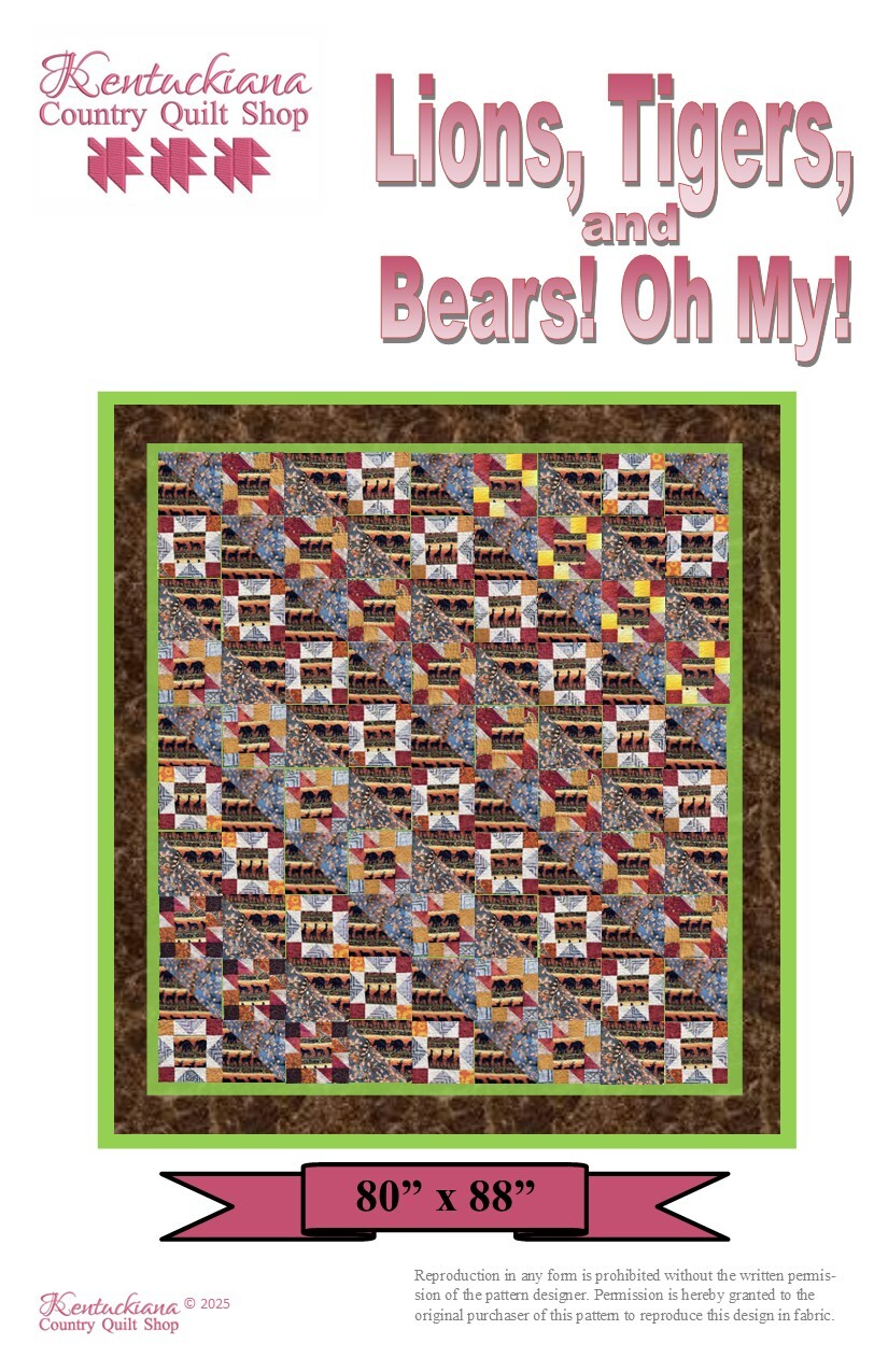 Lions, Tigers, and Bears! Oh My! Pattern by Lisa McCabe of Kentuckiana County Quilt Shop