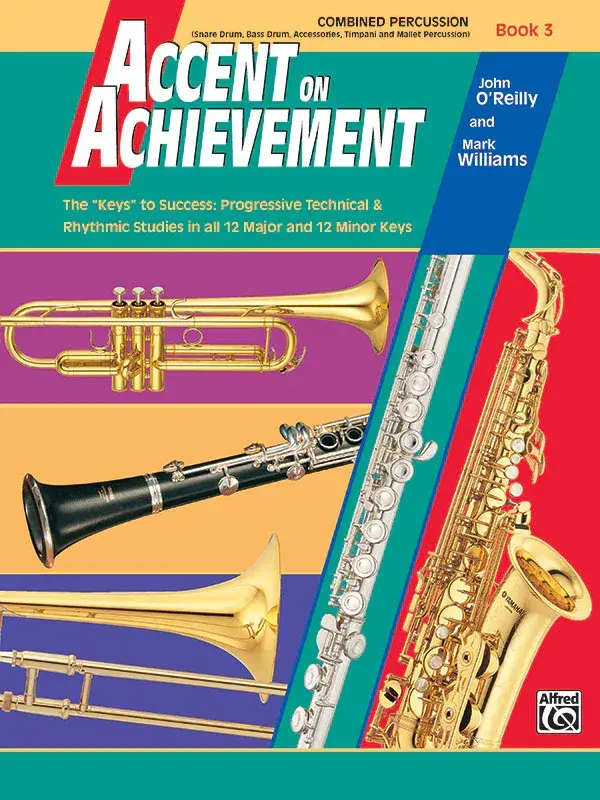 Accent on Achievement, Book 3: Combined Percussion---S.D., B.D., Access., Timp. & Mallet Percussion
