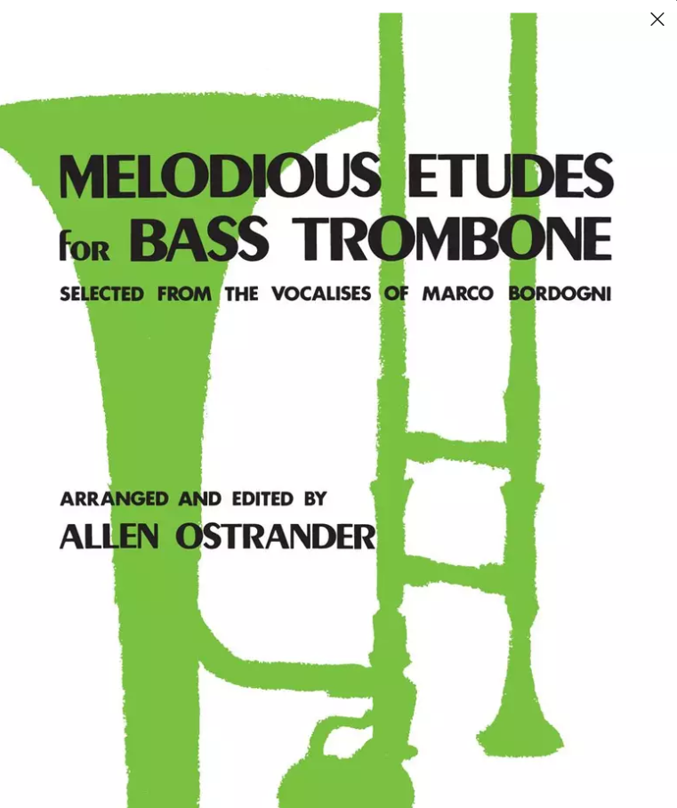 MELODIOUS ETUDES FOR BASS TROMBONE SELECTED FROM THE VOCALISES OF MARCO BORDOGNI - ARR OSTRANDER