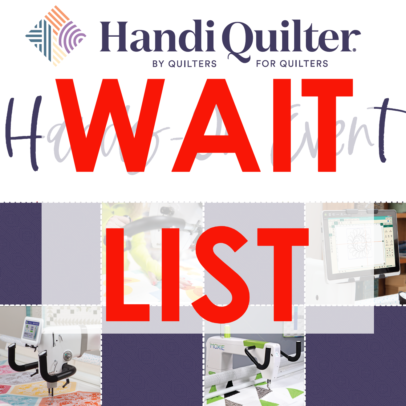 EVENT Handi Quilter HandsOn Two Day Event WAIT LIST