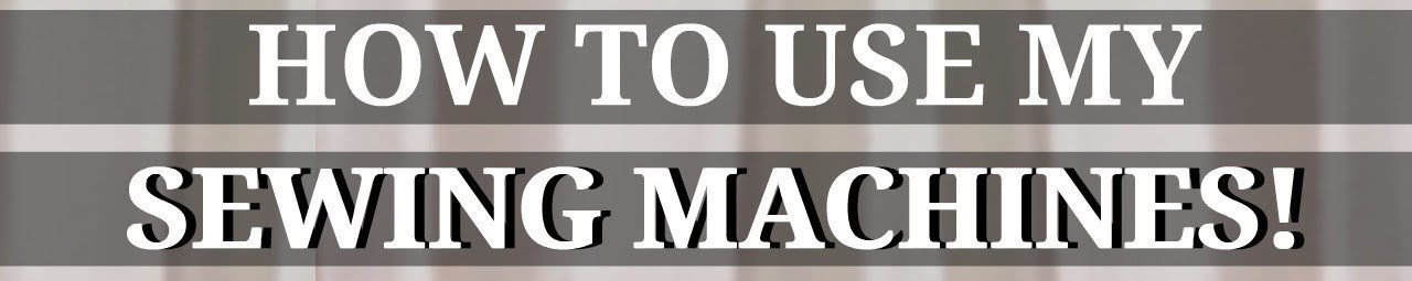 SEWB: Sewing Machine Basics