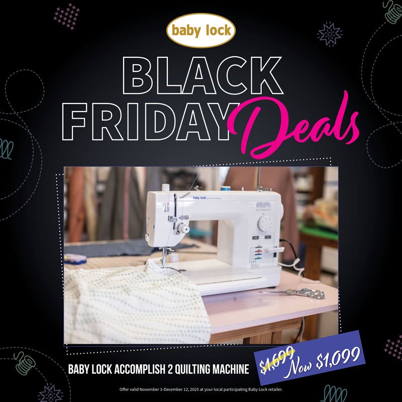 Baby Lock Accomplish 2 Black Friday Deal through Dec 12th