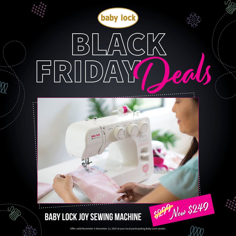 Baby Lock Joy Black Friday Deal through Dec 12th