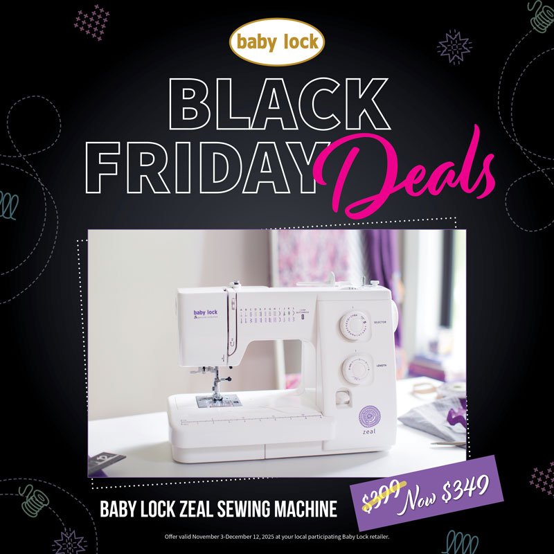 Baby Lock Zeal Black Friday Deal through Dec 12th