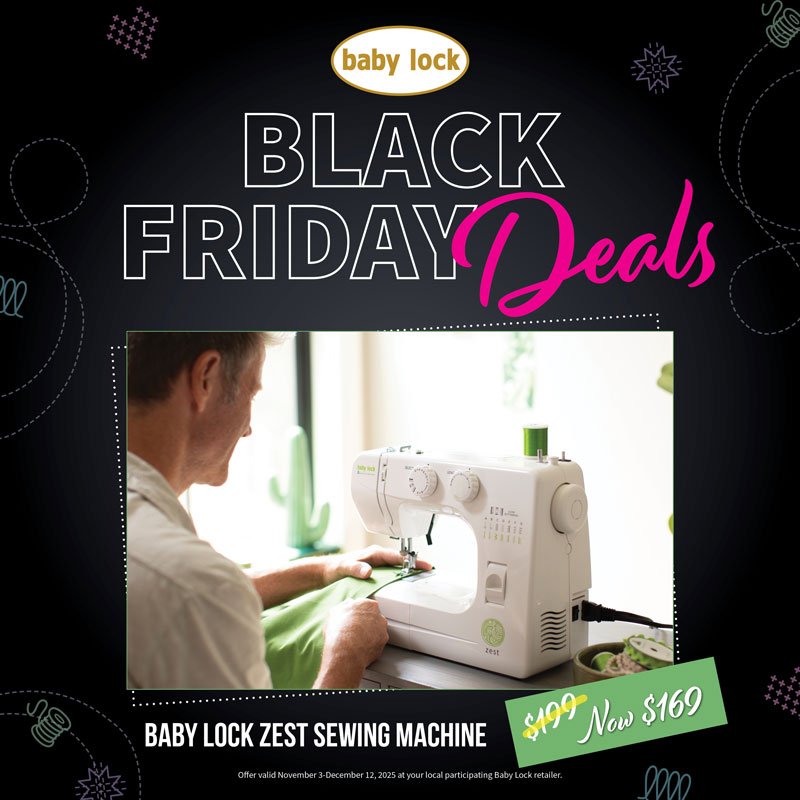 Baby Lock Zest Black Friday Deal through Dec 12th