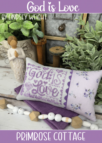 God is Love Cross Stitch by Lindsey Weight of Primrose Cottage