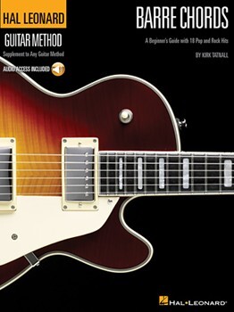 Barre Chords - A Beginner's Guide with Pop and Rock Hits Hal Leonard Guitar Method 