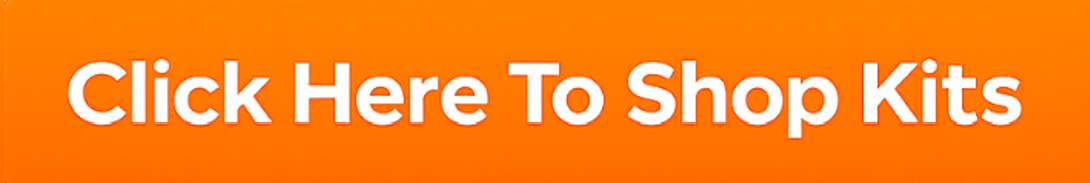 Click Here To Shop Kits