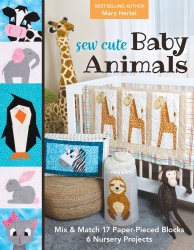 Sew Cute Baby Animals by Mary Hertel